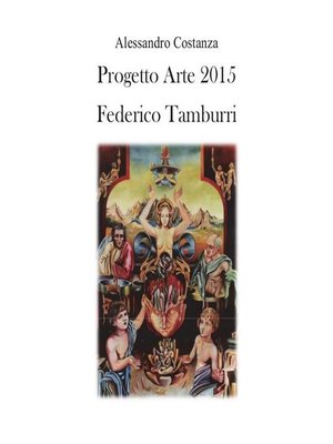 cover image of Progetto Arte 2015--Federico Tamburri